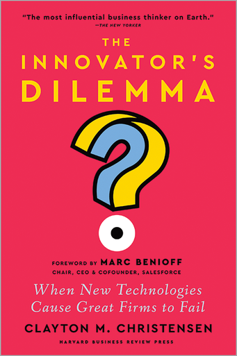 Cover of The Innovator’s Dilemma by Clayton Christensen